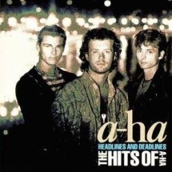 A-ha - Headlines And Deadlines