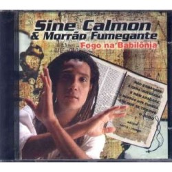 Sine Calmon & Morrao Fumegante - FOGO NA BABILONIA