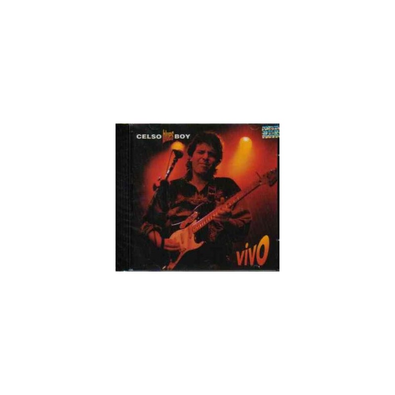 Celso Blues Boy - Celso Blues Boy Ao Vivo