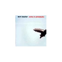 Mark Knopfler - Sailing To Philadelphia