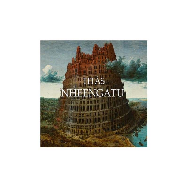 TITÃS - NHEENGATU