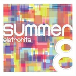 SUMMER ELETROHITS 8 -...