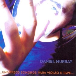 Daniel Murray - Universos...