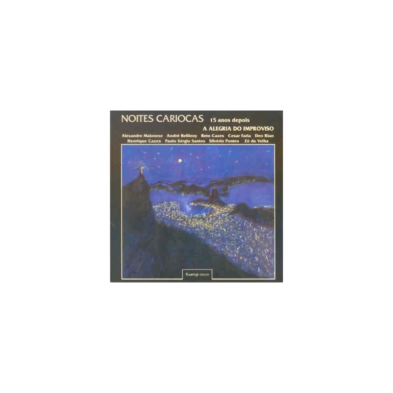 NOITES CARIOCAS - 15 anos depois