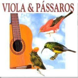 Viola & Pássaros - Gilberto...