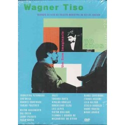 WAGNER TISO - WAGNER TISO 60 ANOS