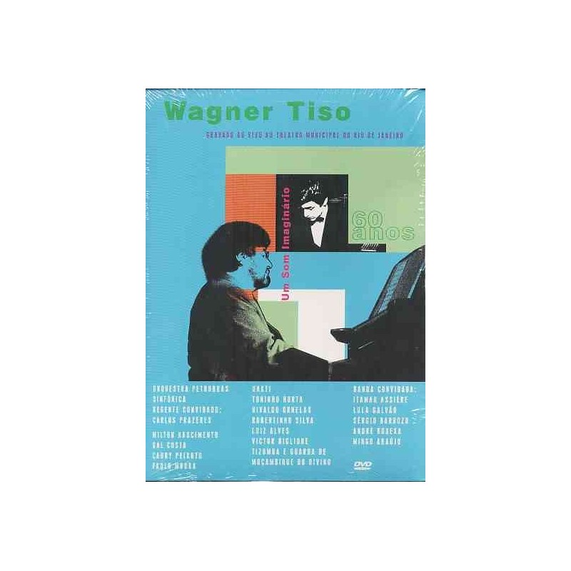 WAGNER TISO - WAGNER TISO 60 ANOS