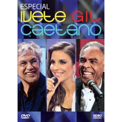 Caetano/gilberto Gil/ivete...