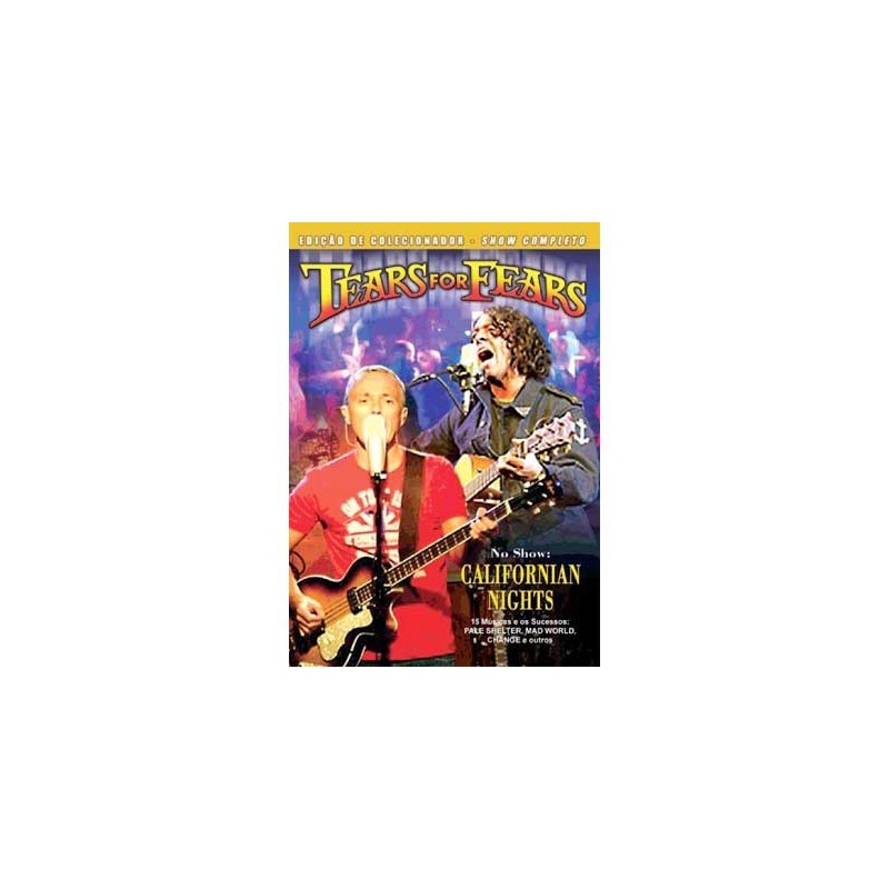 Tears For Fears -  No Show: Californian Nights