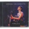 ADRIANA CALCANHOTTO - PUBLICO