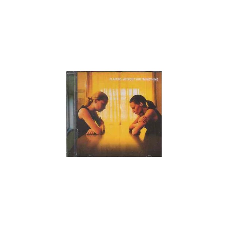 PLACEBO - Without You I'm Nothing