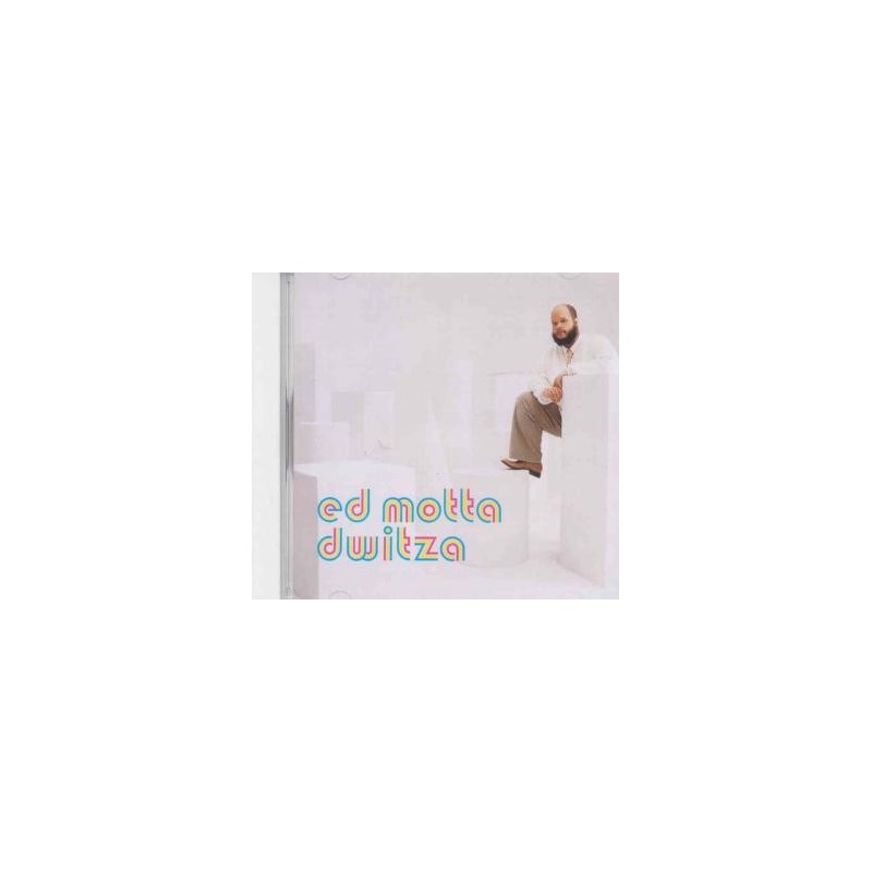 ED MOTTA - DWITZA