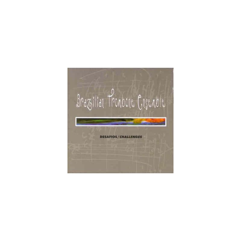 Desafios / Challenges - Brazilian Trombone Ensemble