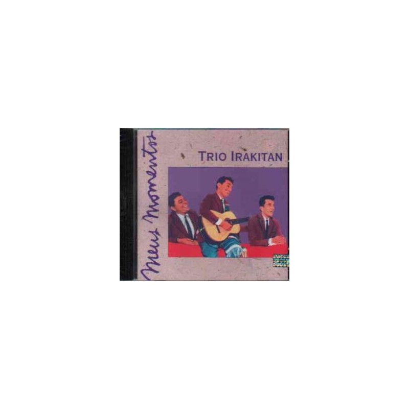 Trio Irakitan - Meus Momentos