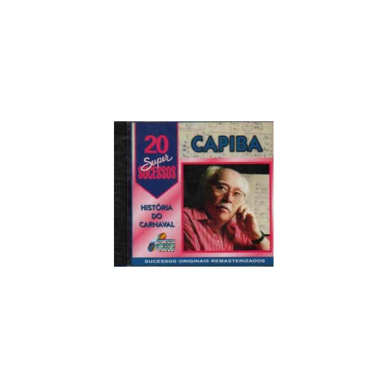 CAPIBA - 20 SUPERSUCESSOS - HISTORIA DO CARNAVAL