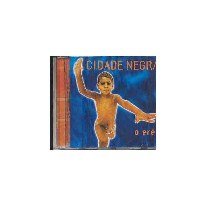Cidade Negra - O Erê