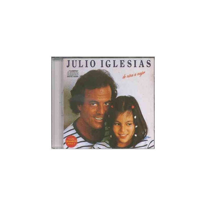 Julio Iglesias - De Niña A Mujer