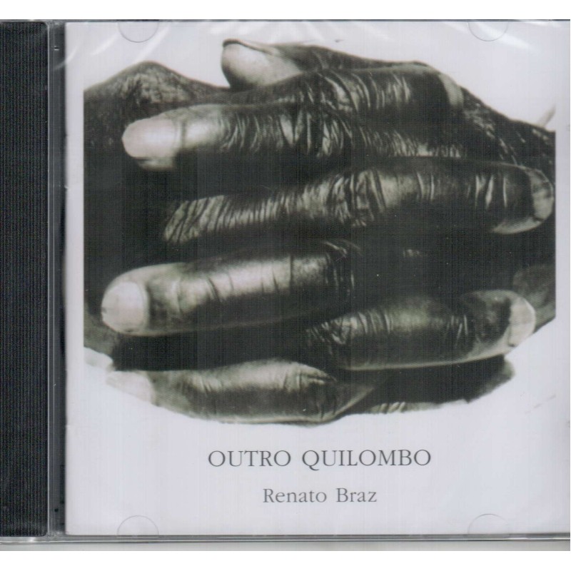 Renato Braz - Outro Quilombo
