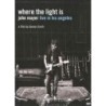 John Mayer - Where The Light Is: John Mayer Live In L
