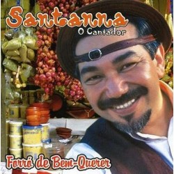 Santanna - Forro De Bem-querer