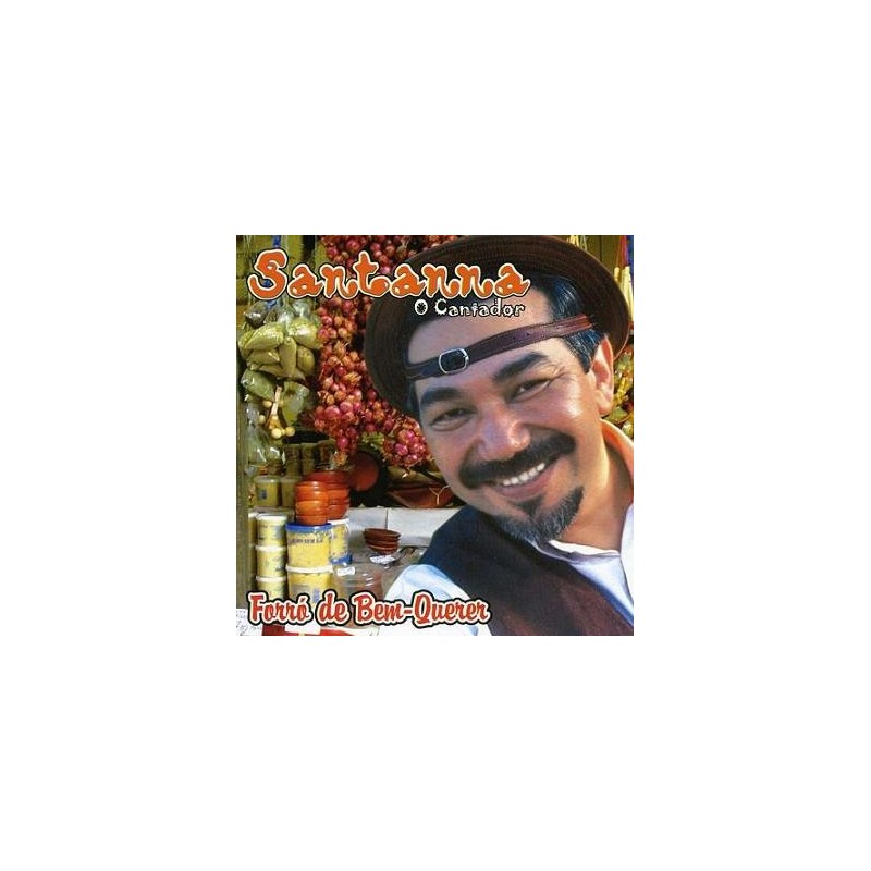 Santanna - Forro De Bem-querer