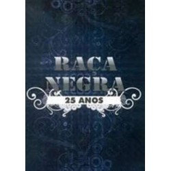 25 Anos - Raça Negra
