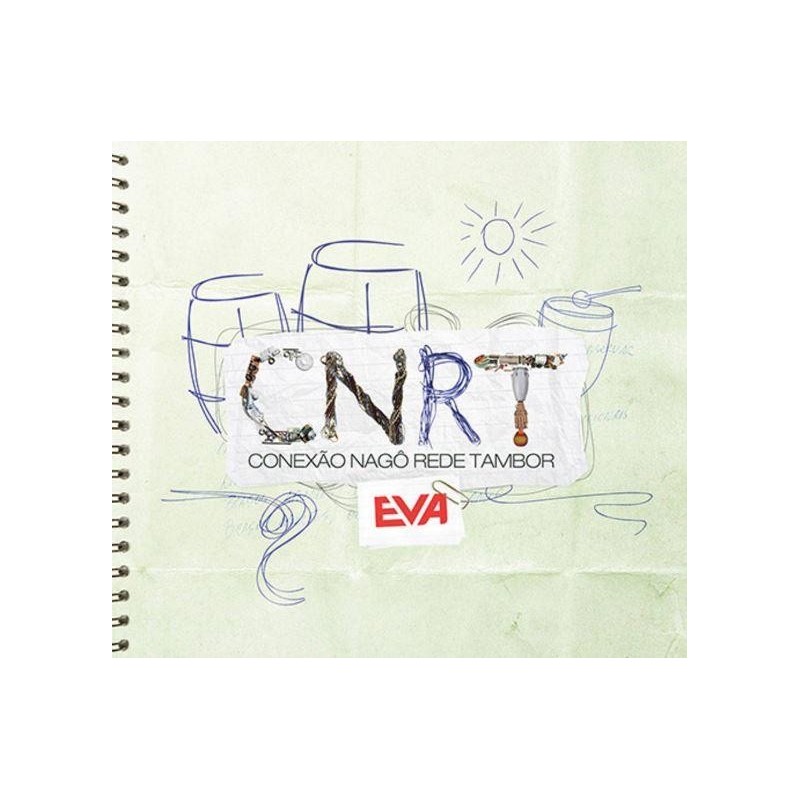 Banda Eva - Conexão Nago E Rede Tambor